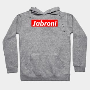 Jabroni Hoodie